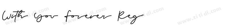 With You Forever Reg字体转换